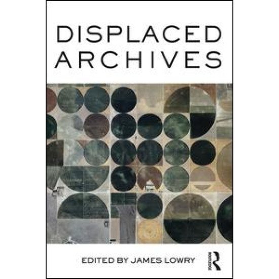 Displaced Archives Displaced Archives