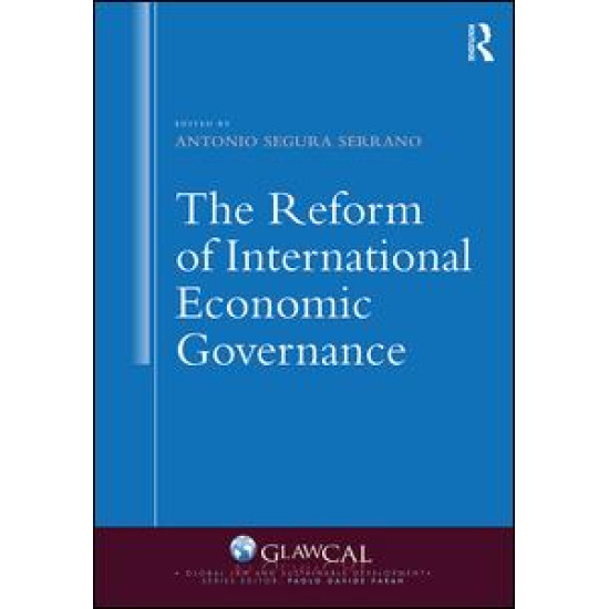 The Reform of International Economic Governance