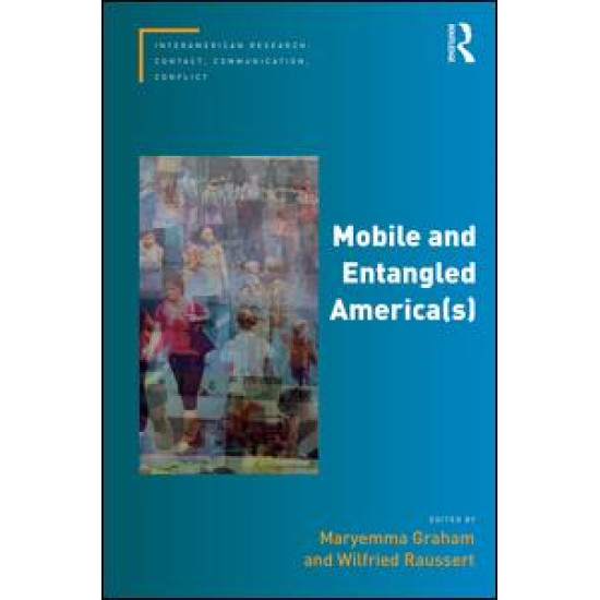 Mobile and Entangled America(s) Mobile and Entangled America(s)