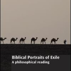Biblical Portraits of Exile Biblical Portraits of Exile