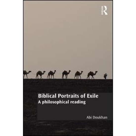 Biblical Portraits of Exile Biblical Portraits of Exile