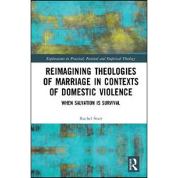 Reimagining Theologies of Marriage in Contexts of Domestic Violence