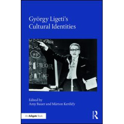 György Ligeti's Cultural Identities György Ligeti's Cultural Identities