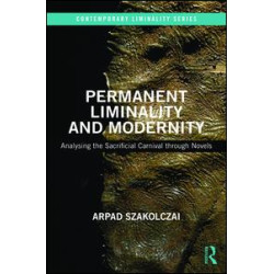 Permanent Liminality and Modernity Permanent Liminality and Modernity
