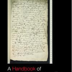 A Handbook of Editing Early Modern Texts
