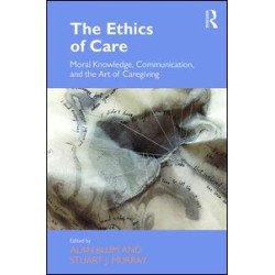 The Ethics of Care The Ethics of Care