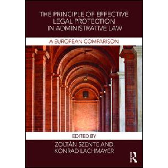 The Principle of Effective Legal Protection in Administrative Law