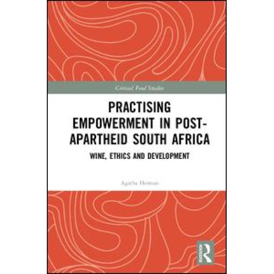 Practising Empowerment in Post-Apartheid South Africa Practising Empowerment in Post-Apartheid South Africa