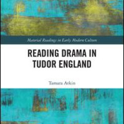 Reading Drama in Tudor England Reading Drama in Tudor England