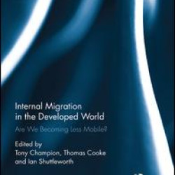 Internal Migration in the Developed World Internal Migration in the Developed World