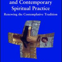 Mystical Theology and Contemporary Spiritual Practice