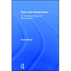 Ruin and Restoration Ruin and Restoration