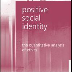 Positive Social Identity Positive Social Identity
