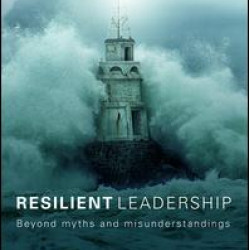 Resilient Leadership Resilient Leadership