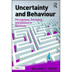 Uncertainty and Behaviour Uncertainty and Behaviour