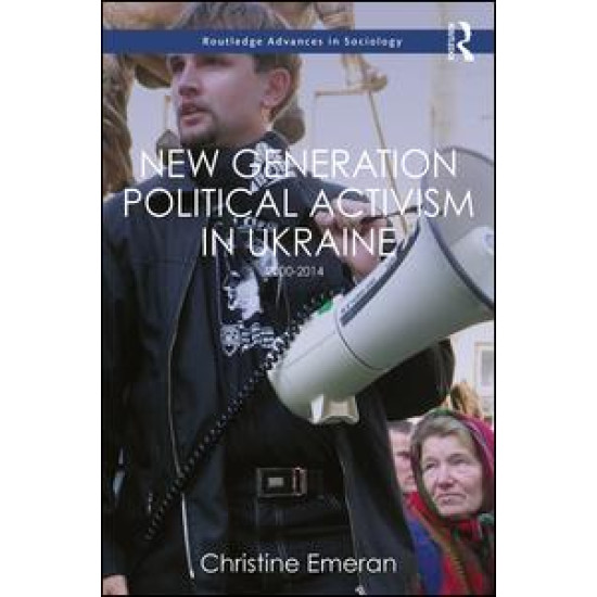 New Generation Political Activism in Ukraine New Generation Political Activism in Ukraine