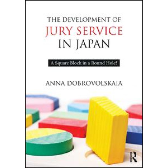 The Development of Jury Service in Japan