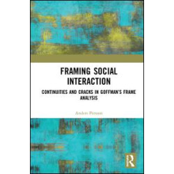 Framing Social Interaction