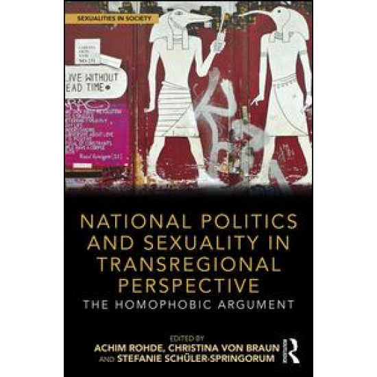 National Politics and Sexuality in Transregional Perspective National Politics and Sexuality in Transregional Perspective