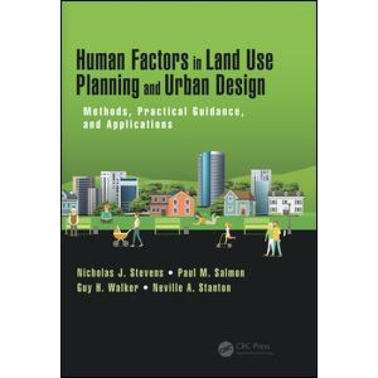 Human Factors in Land Use Planning and Urban Design