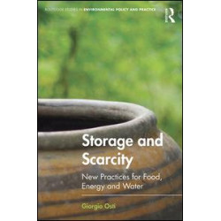 Storage and Scarcity Storage and Scarcity