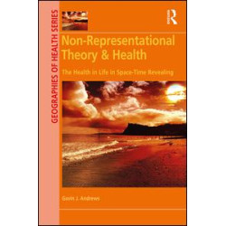 Non-Representational Theory & Health Non-Representational Theory & Health