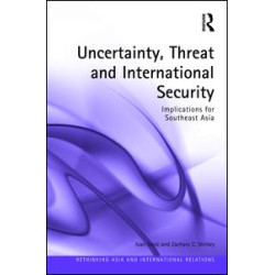 Uncertainty, Threat, and International Security Uncertainty, Threat, and International Security