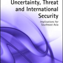 Uncertainty, Threat, and International Security
