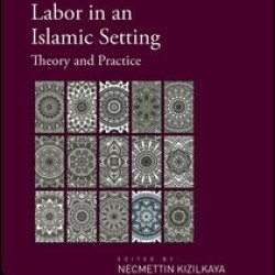 Labor in an Islamic Setting Labor in an Islamic Setting