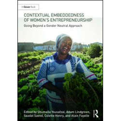 Contextual Embeddedness of Women's Entrepreneurship Contextual Embeddedness of Women's Entrepreneurship