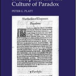 Shakespeare and the Culture of Paradox Shakespeare and the Culture of Paradox