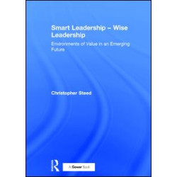 Smart Leadership – Wise Leadership Smart Leadership – Wise Leadership