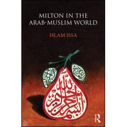 Milton in the Arab-Muslim World Milton in the Arab-Muslim World