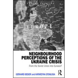 Neighbourhood Perceptions of the Ukraine Crisis