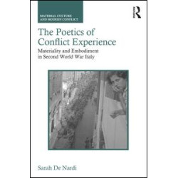 The Poetics of Conflict Experience The Poetics of Conflict Experience
