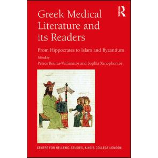 Greek Medical Literature and its Readers Greek Medical Literature and its Readers
