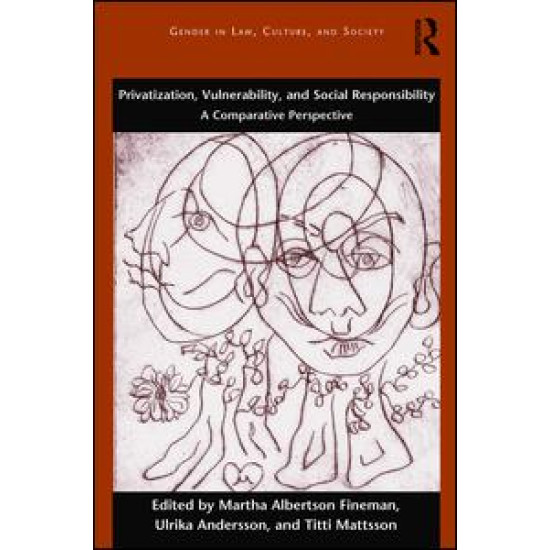 Privatization, Vulnerability, and Social Responsibility Privatization, Vulnerability, and Social Responsibility