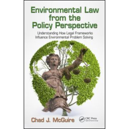 Environmental Law from the Policy Perspective Environmental Law from the Policy Perspective