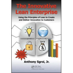 The Innovative Lean Enterprise The Innovative Lean Enterprise