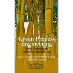 Green Process Engineering Green Process Engineering