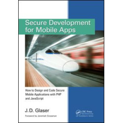 Secure Development for Mobile Apps Secure Development for Mobile Apps