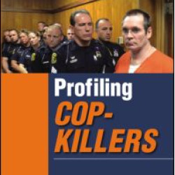 Profiling Cop-Killers