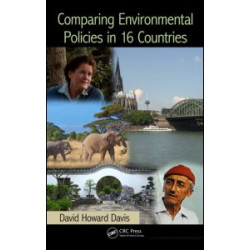 Comparing Environmental Policies in 16 Countries Comparing Environmental Policies in 16 Countries