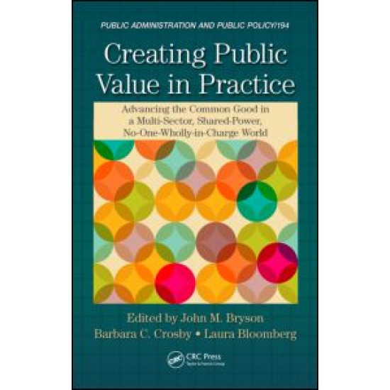 Creating Public Value in Practice Creating Public Value in Practice