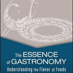 The Essence of Gastronomy