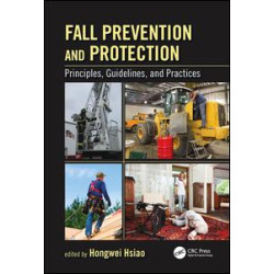 Fall Prevention and Protection Fall Prevention and Protection