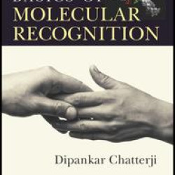 Basics of Molecular Recognition Basics of Molecular Recognition