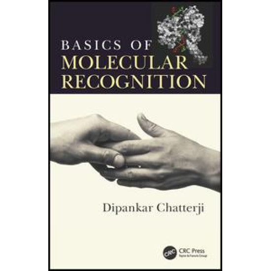 Basics of Molecular Recognition Basics of Molecular Recognition