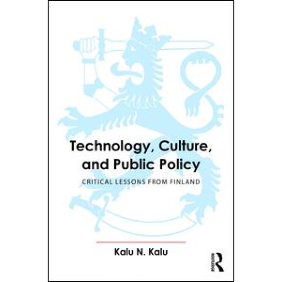 Technology, Culture, and Public Policy Technology, Culture, and Public Policy