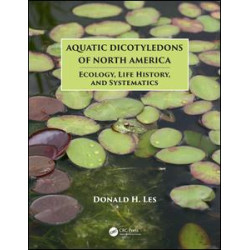 Aquatic Dicotyledons of North America Aquatic Dicotyledons of North America